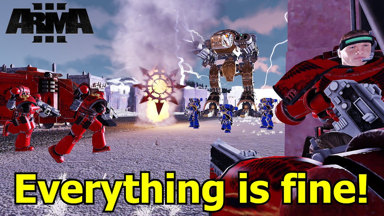 I Lead My Team to Doom - Warhammer 40k Arma 3