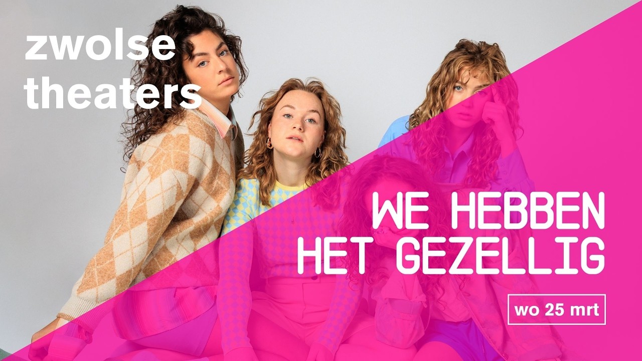 Zwolse theaters | We hebben het gezellig - DE MEUTE [trailer]