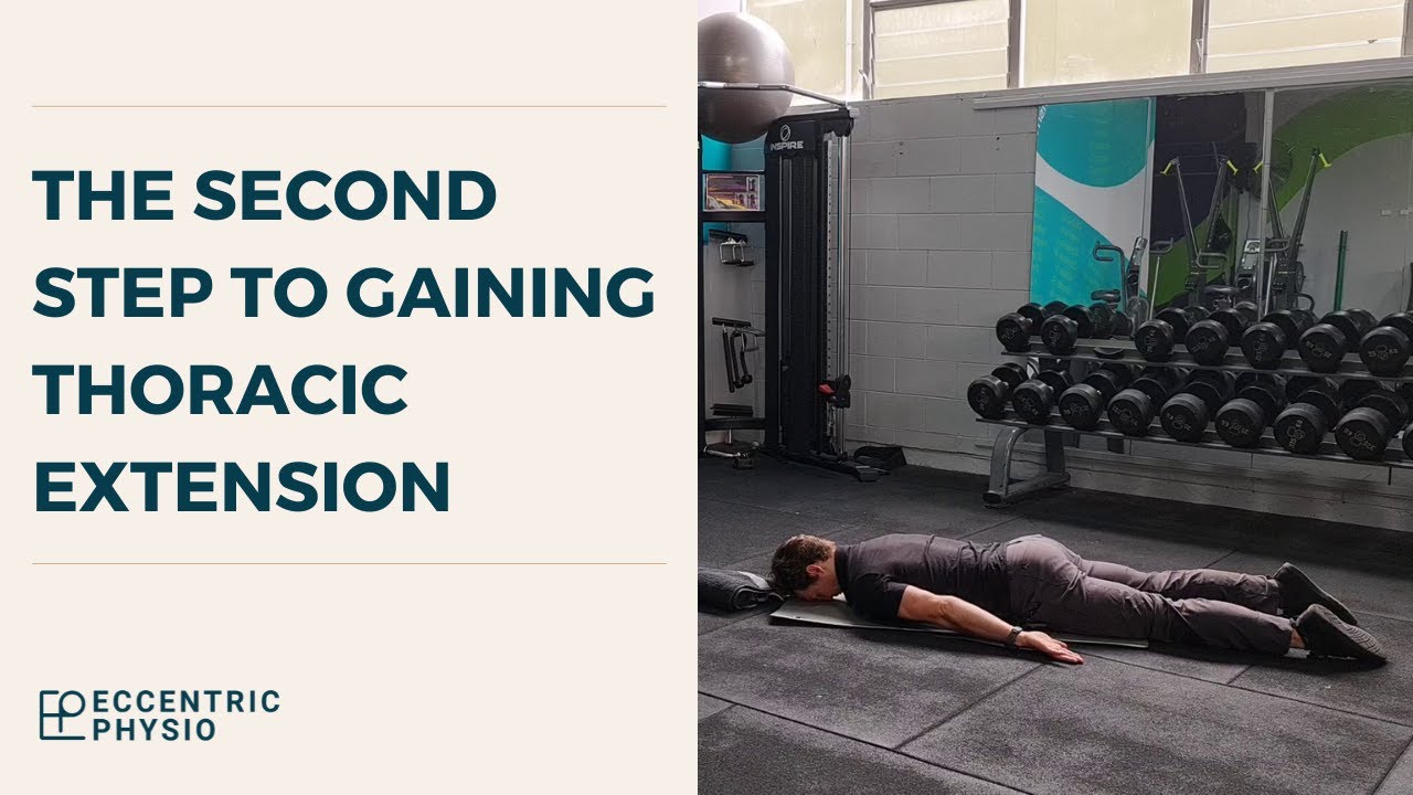 The second step to gaining thoracic extension | The MSK Physio