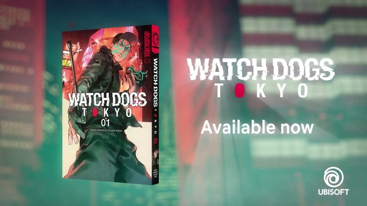 Watch Dogs Tokyo | Manga Trailer | Ubisoft | TOKYOPOP