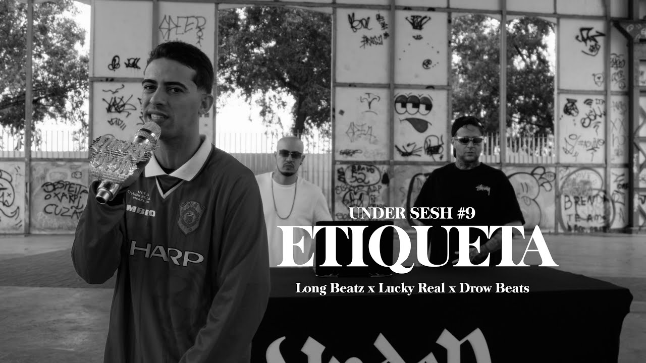 Under Sesh #9 | Long Beatz , Lucky Real , Drow Beats - Etiqueta