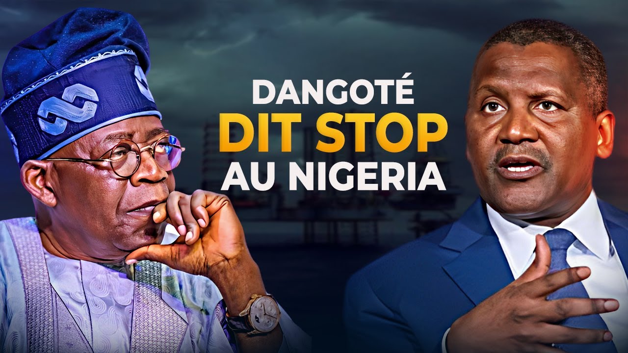 Urgent : Le Nigeria veut fermer la Mega Raffinerie de Dangoté