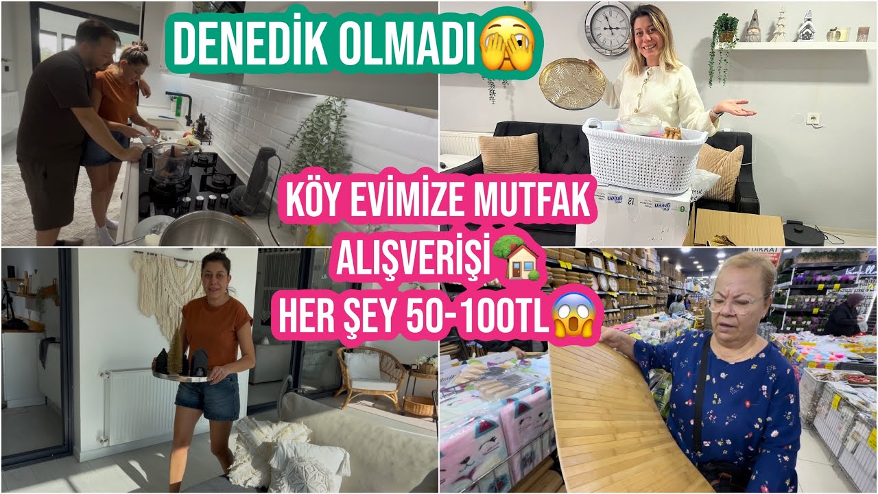 KÖY EVİMİZE MUTFAK ALIŞVERİŞİ🏡NELER ALDIK😍YENİ EVE GİDECEKLER📦DENEDİK OLMADI🫣