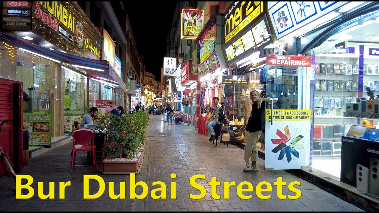 Bur Dubai Streets | Night Walking Tour |  27 May 2023