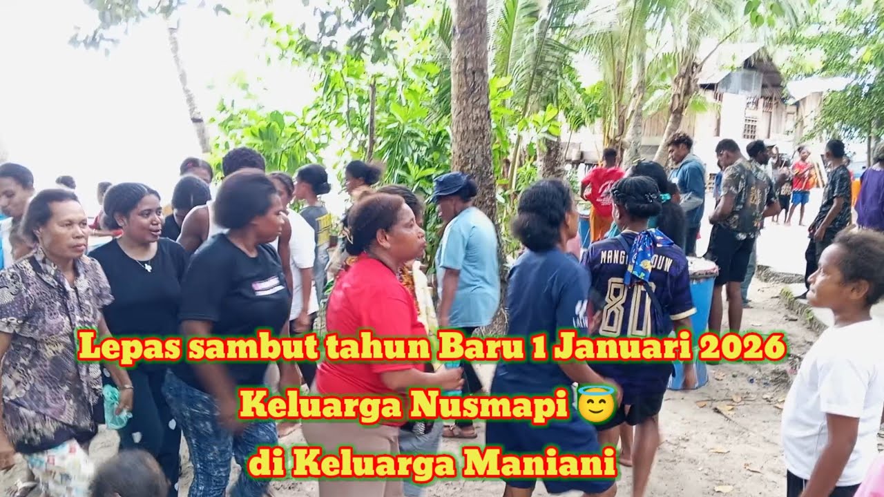 Lepas sambut tahun baru 1 Januari 2026 keluarga Nusmapi 😇