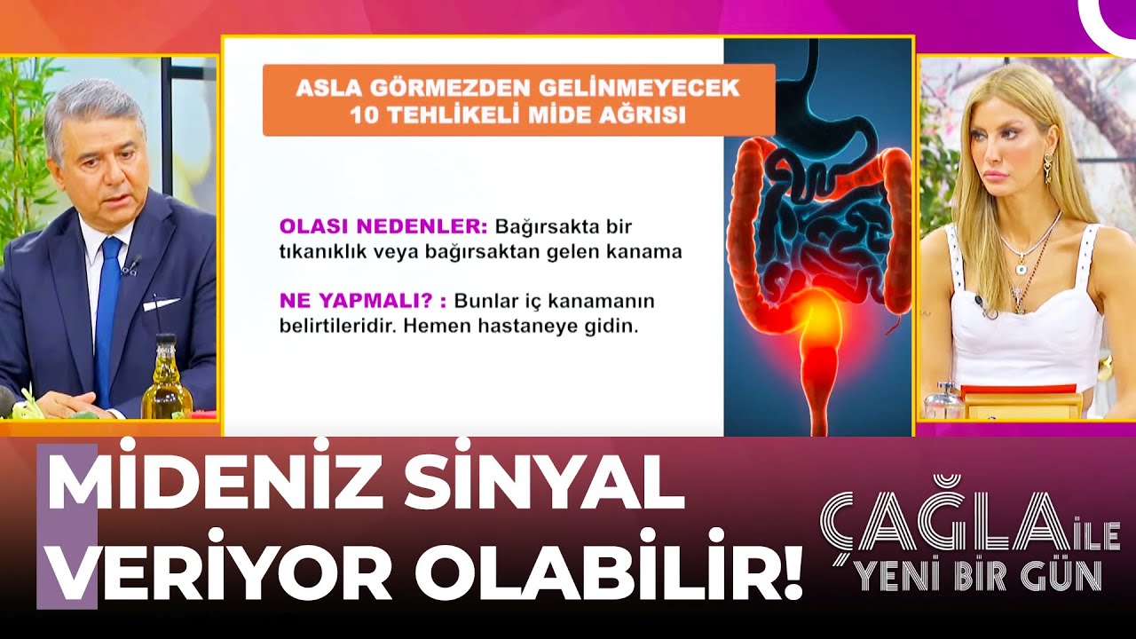 Asla Görmezden Gelinmeyecek 10 Tehlikeli Mide Ağrısı - Çağla ile Yeni Bir Gün 841.Bölüm
