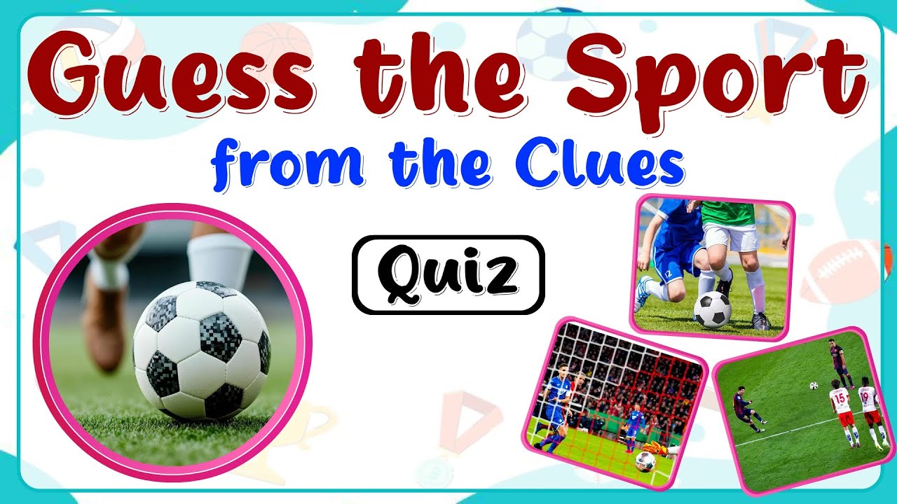 Guess the Sport from the Clues | Fun Sports Quiz for Kids
