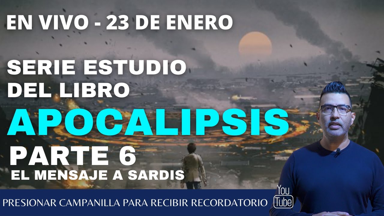 Serie estudio libro de Apocalipsis, hoy estudiamos el mensaje a Sardis hasta nuestros días.