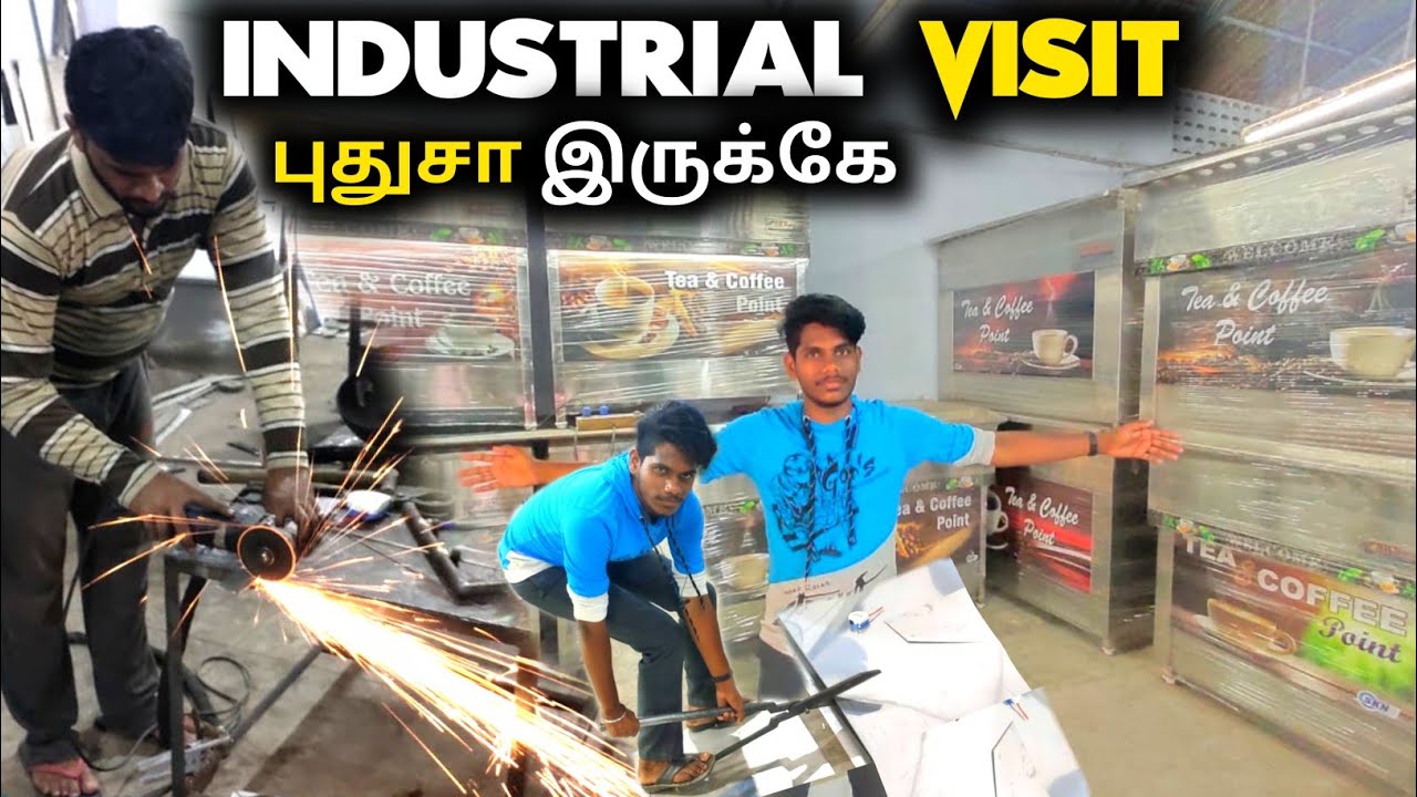 INDUSTRIAL VISIT!!! SKN Industries - Stainless steel Material making - Bakery and Kitchen applainces