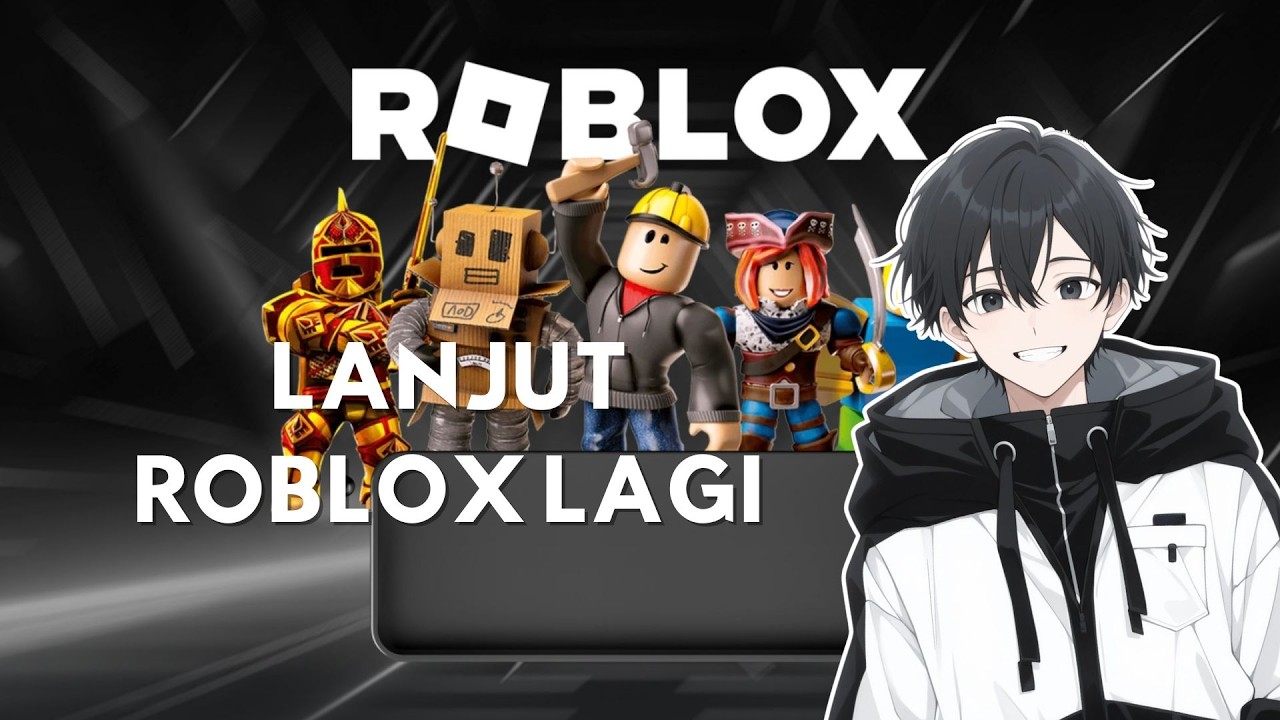 【ROBLOX】 LANJUT PART2  #roblox  #livestream
