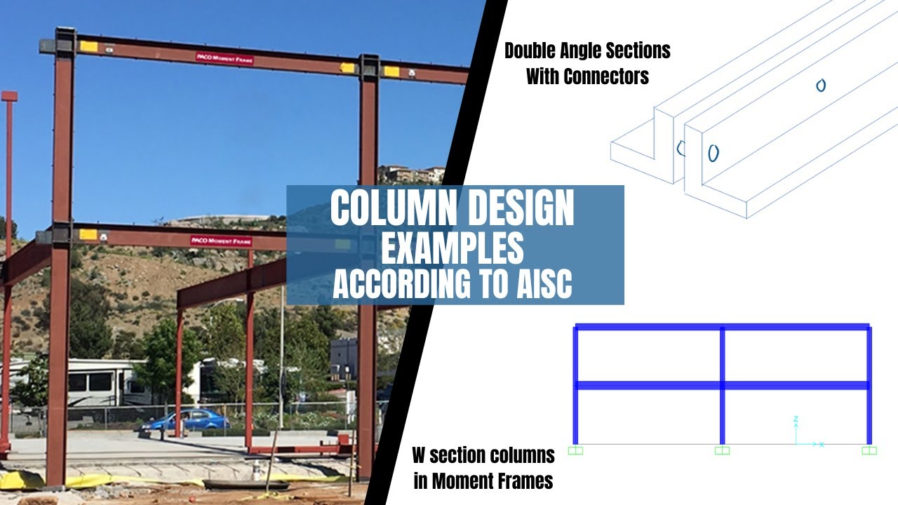 Mastering AISC Design: Columns in Moment Frames & Double-Angle Compression Members