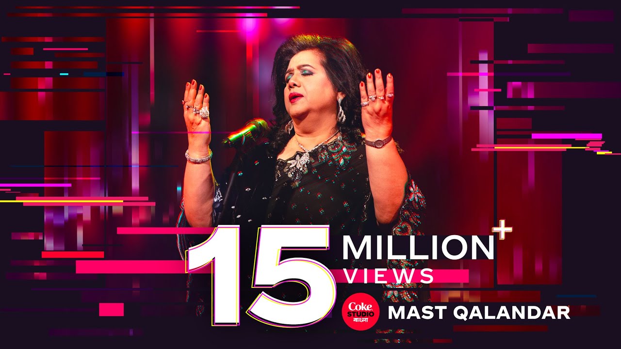 Mast Qalandar | Coke Studio Bangla | Season 3 | Runa Laila | Arnob X Adit
