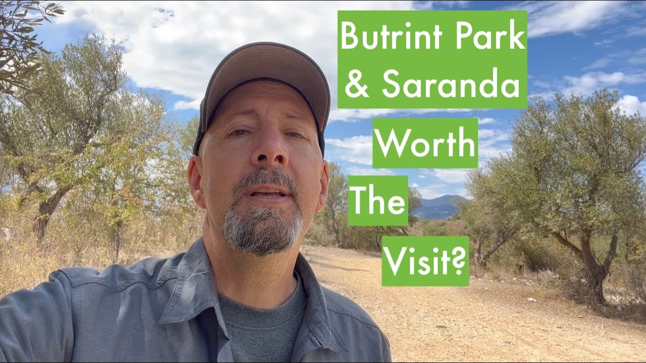 S1 E10 Butrint and Saranda, Albania- Are They Worth A Visit?
