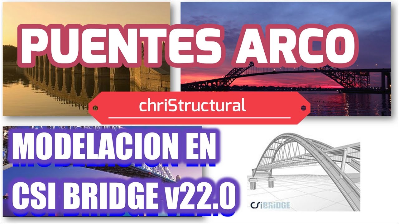 PUENTE ARCO TABLERO SUPERIOR - MODELAMIENTO CSI BRIDGE