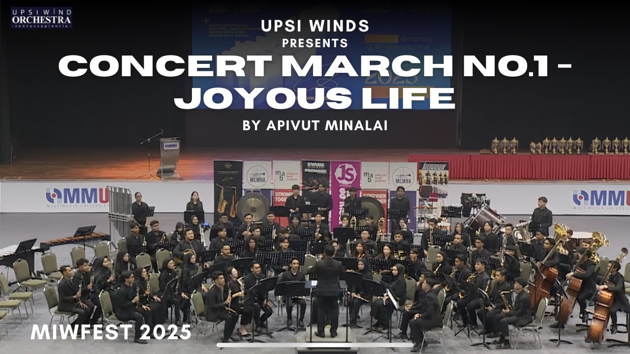 Concert March No. 1 - Joyous Life by Apivut Minalai | UPSI Wind Orchestra | MIWFest 2025 #upsiwinds