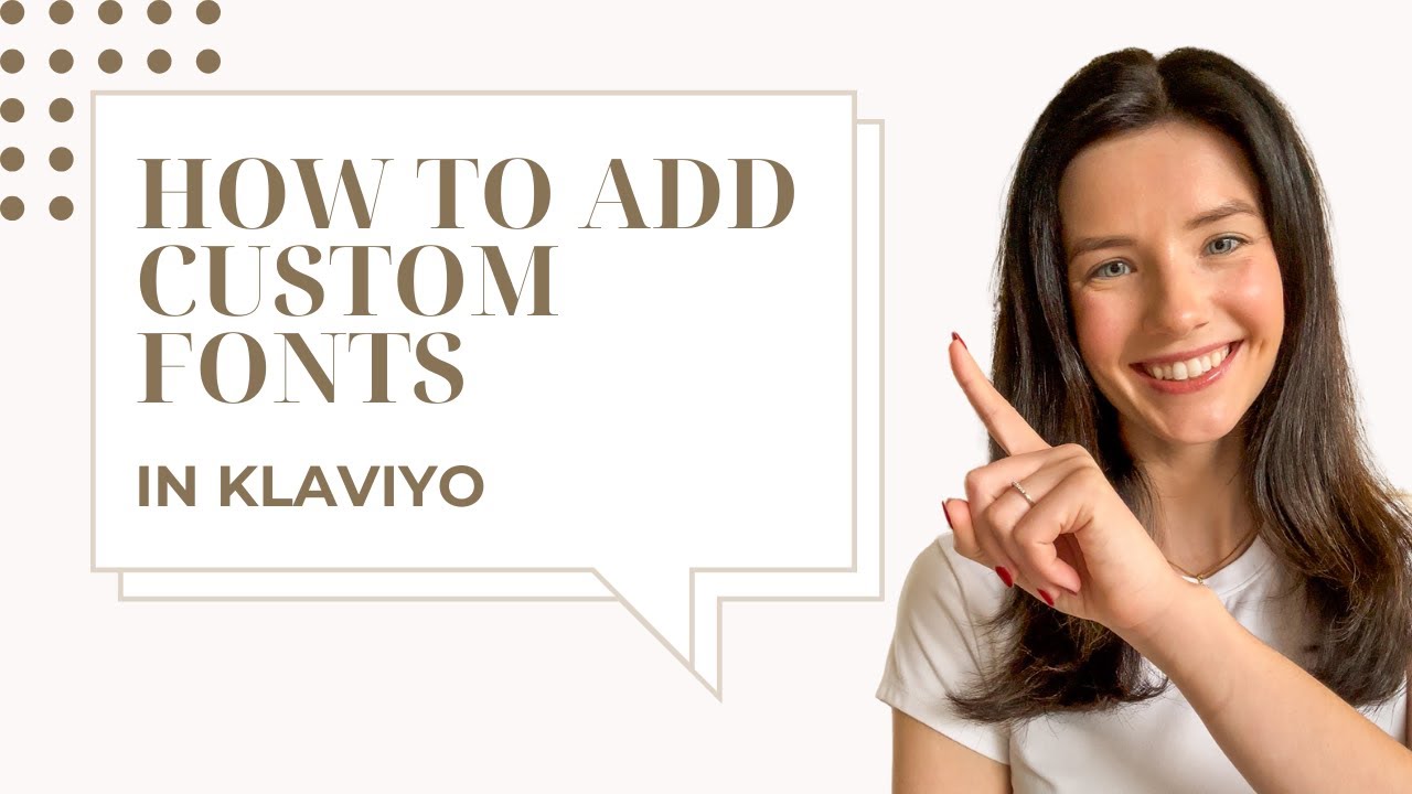 How to Add Custom Fonts in Klaviyo (Step-by-Step Tutorial for 2026)