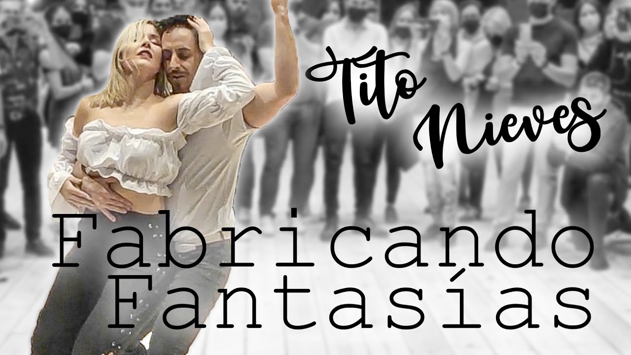 Fabricando Fantasías - Tito Nieves | Salsa | Alfonso y Mónica