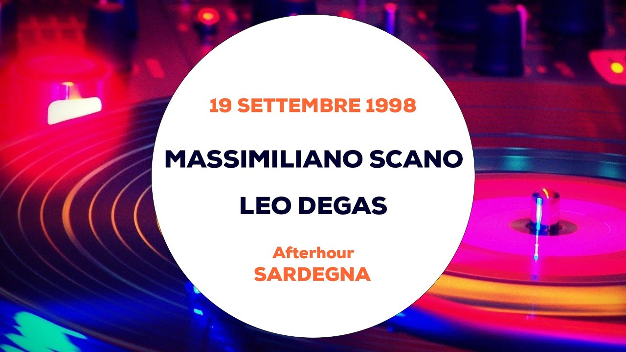 Massimiliano Scano e Leo Degas - After Hour in Sardegna - 19 Settembre 1998