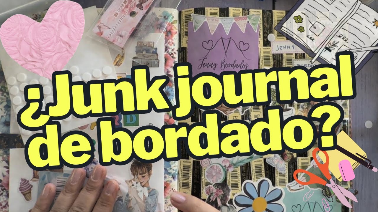 Junk journal con etiquetas de bordado - scrapbook creativo paso a paso