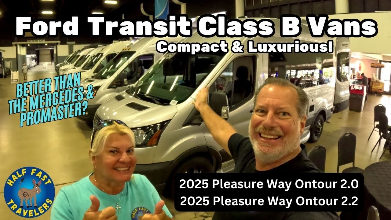 2025 Pleasure Way Transit Luxury Class B Vans: Half Fast Reviews