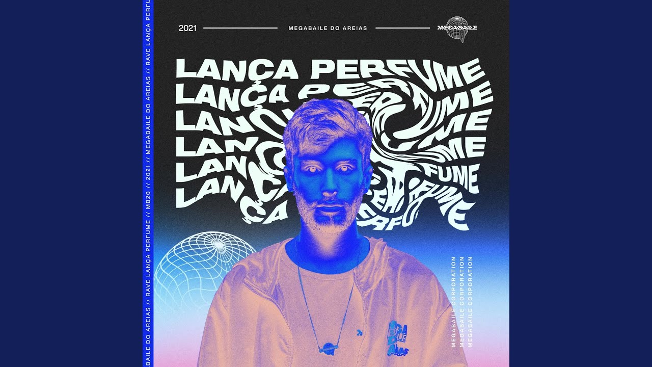 RAVE LANÇA PERFUME (Remix)