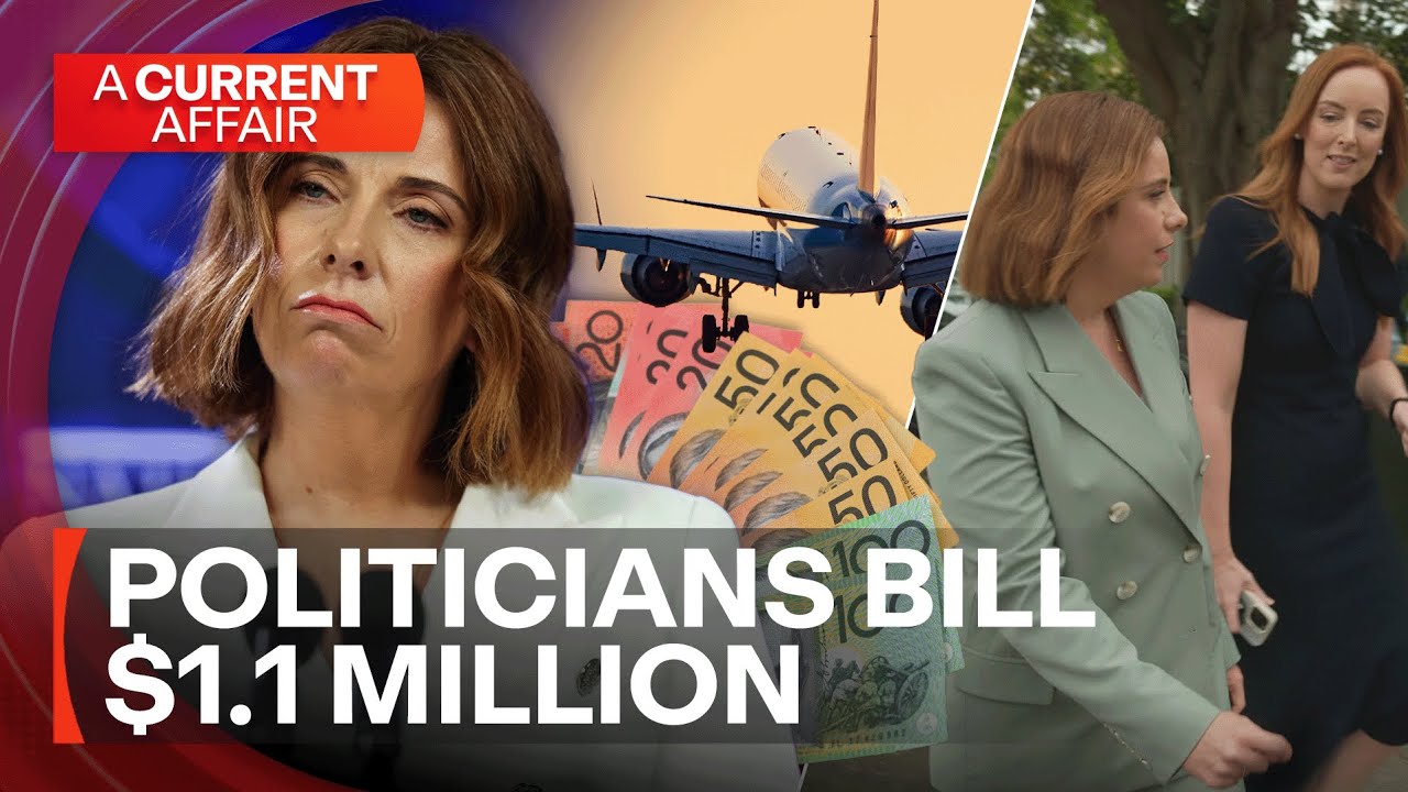 Politicians bill $1.1 million in family travel | A Current Affair