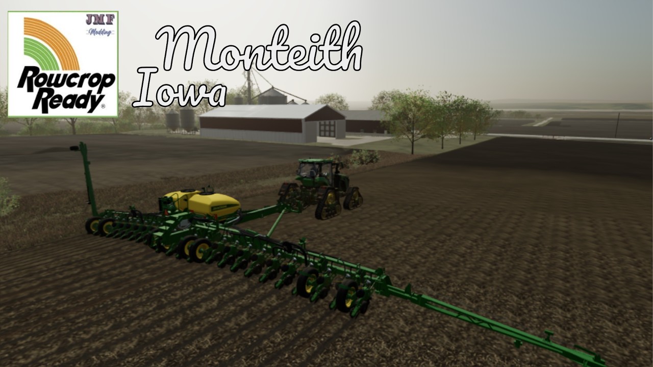 New Series! Monteith IA ROW CROP READY | #1