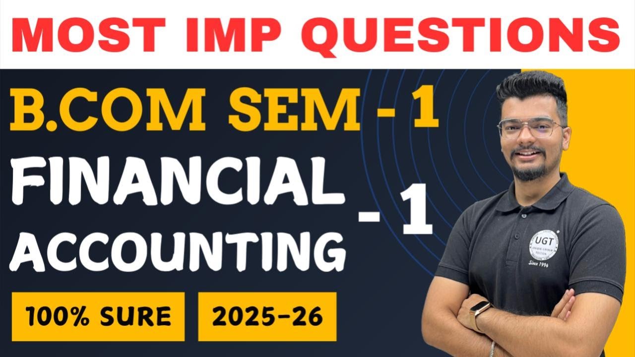 Financial Accounting - 1 | Most Important Questions | Paper Pattern | Bcom Sem 1 | As per NEP