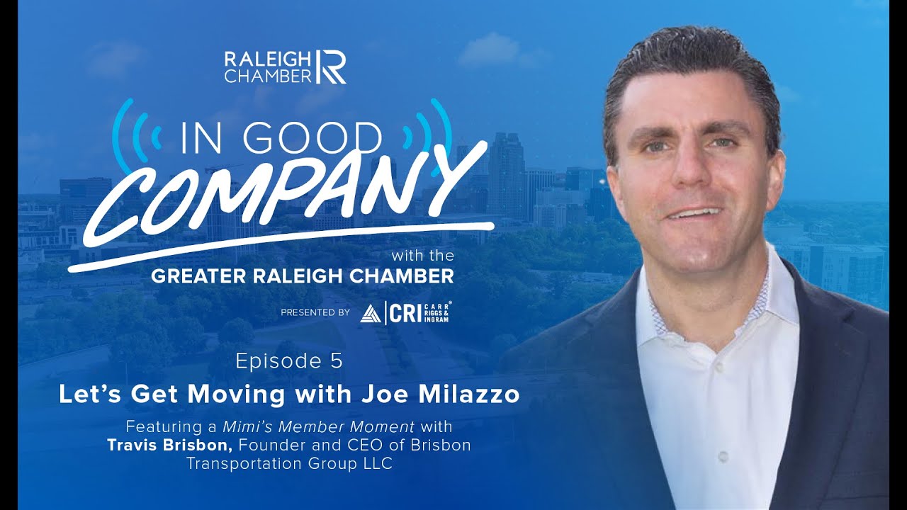 In Good Company with the Greater Raleigh Chamber - Episode 5