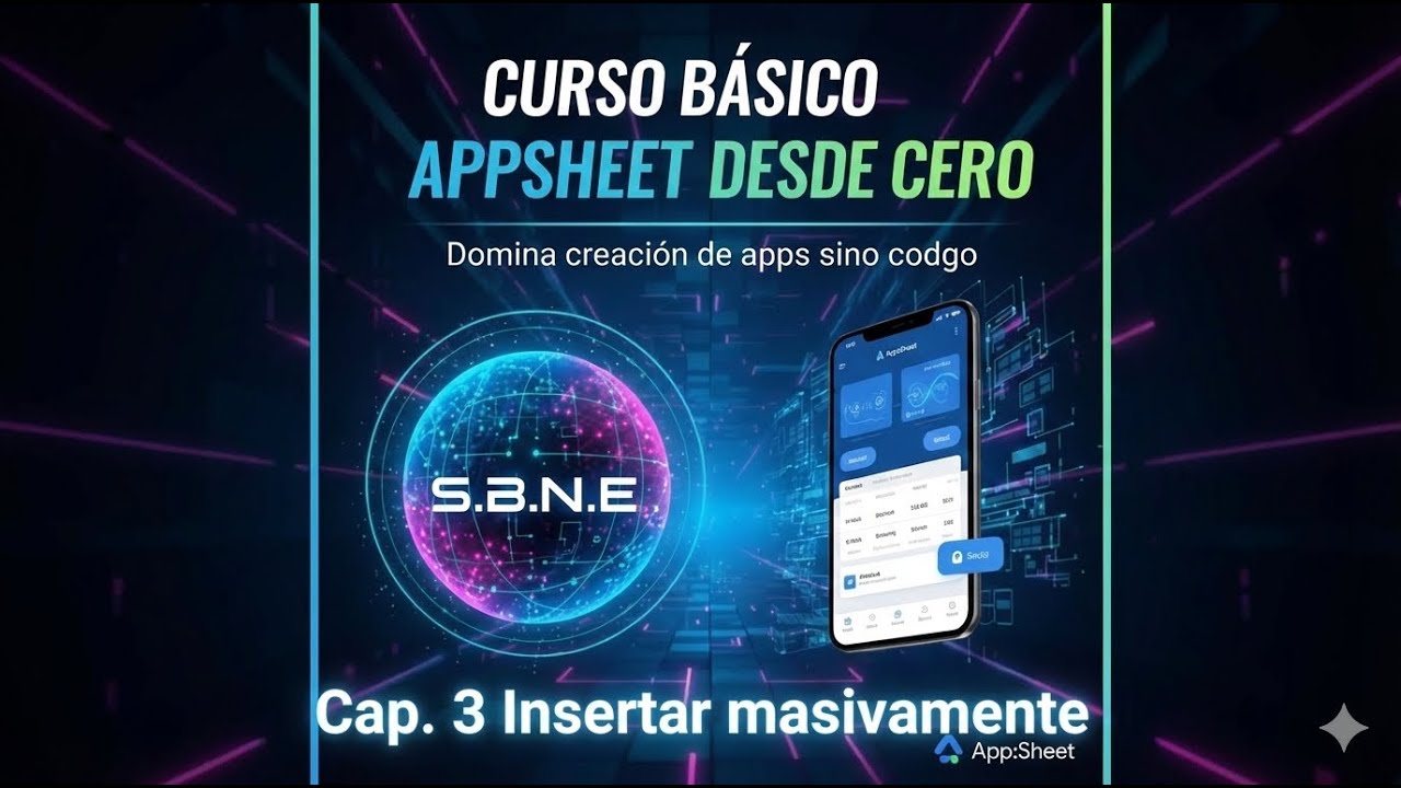 Appsheet desde cero 2026 curso basico, cap3 en este curso aprenderas a insertar filas masivamente
