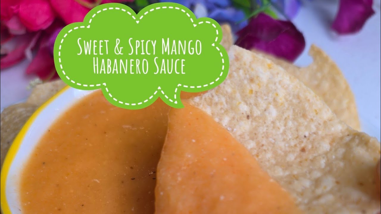 The BEST Sweet and Spicy Mango Habanero Sauce Recipe | Sweet, Fruity & FIERY (Fire & Flavor!) 