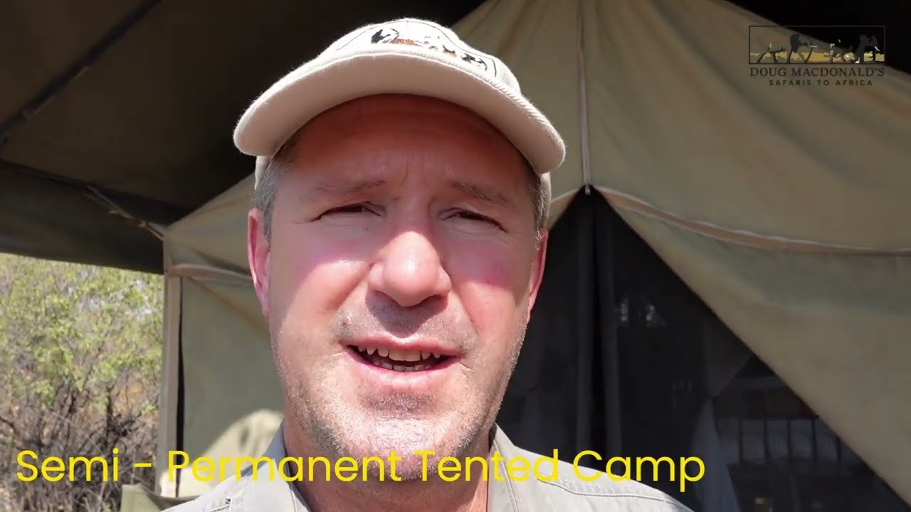 Semi - Permanent African Safari Tented Camp