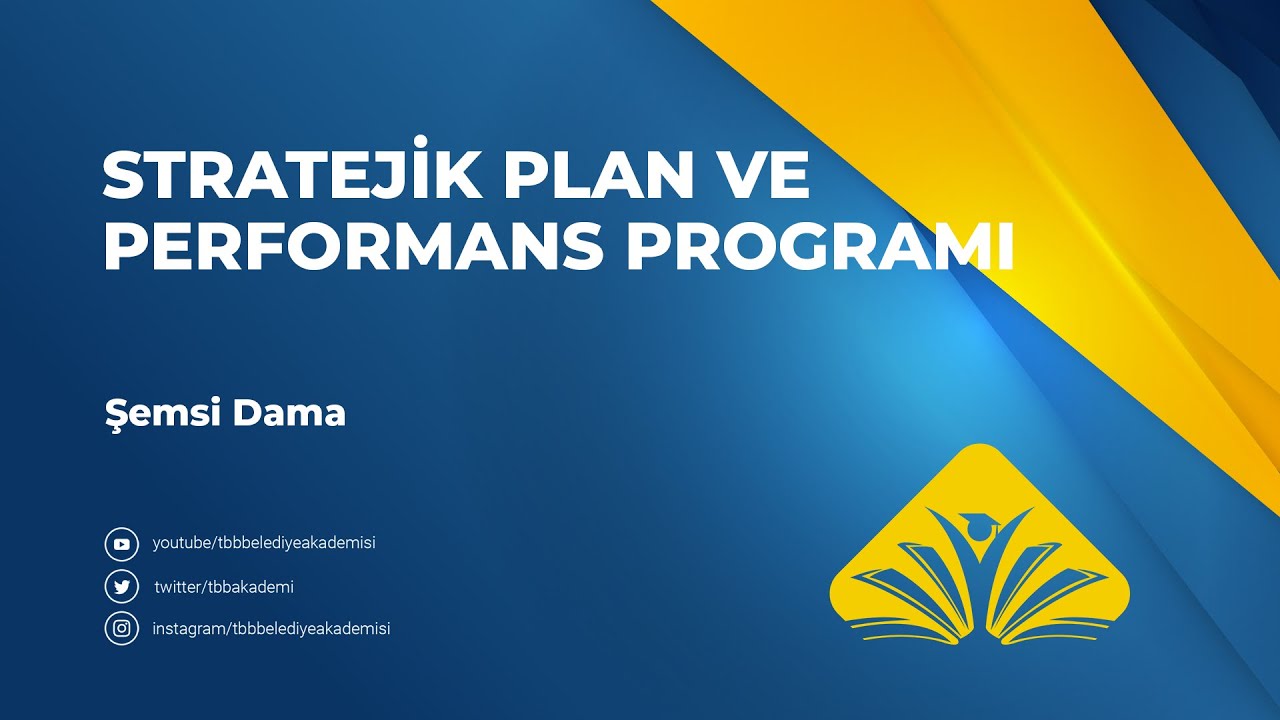 Stratejik Plan ve Performans Programı