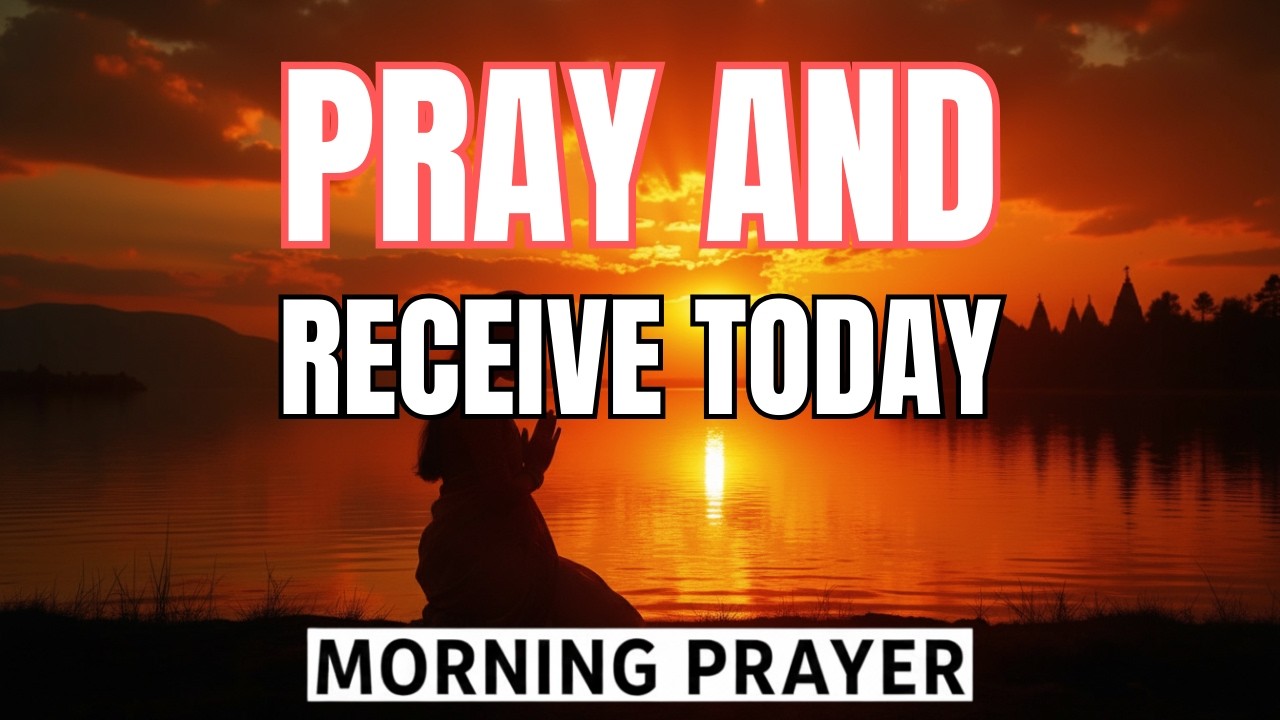 Bring It All to God and Receive What He Has Ready for You | Morning Prayer