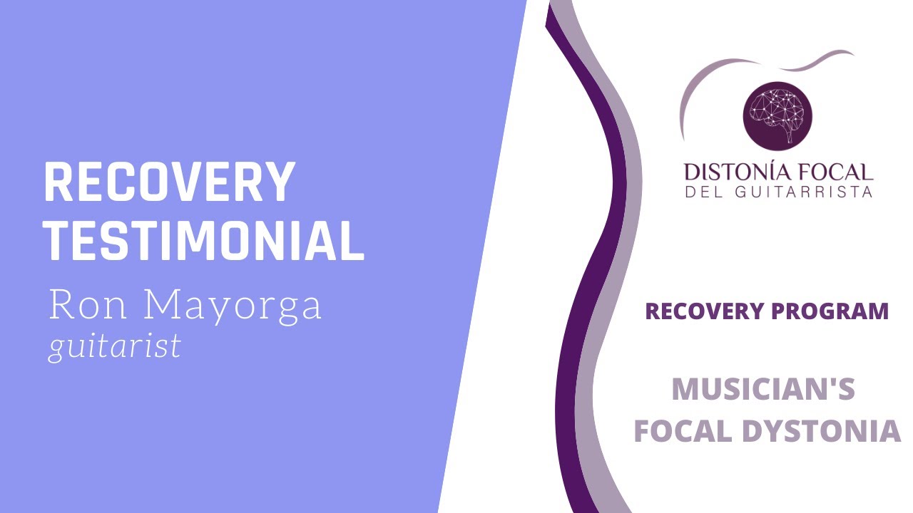 Musician's Focal Dystonia - Recovery Testimonial
