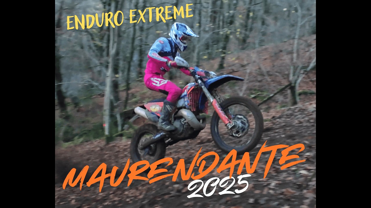 ENDURO EXTREME : Mauredante 2025 - Course partie 1