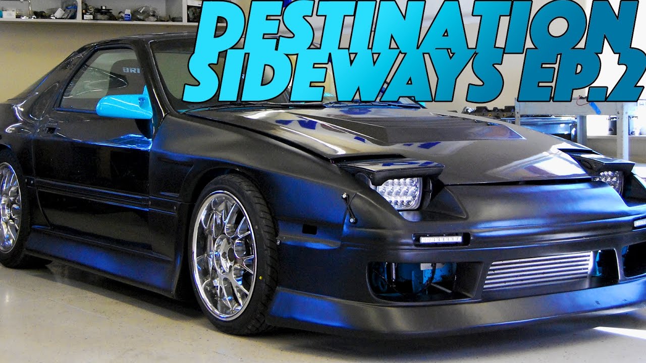 Destination Sideways Ep.2 - Rx7 Fc3s Build