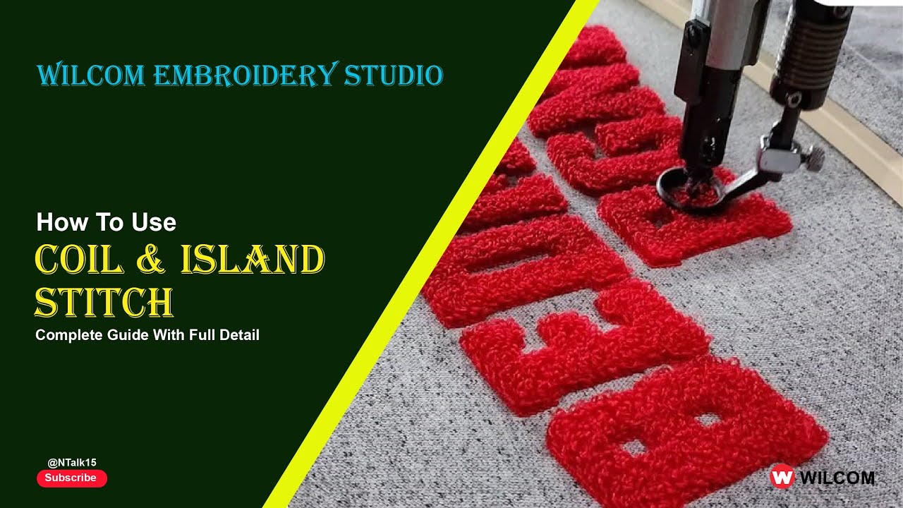 How to use Coil and Island Coil Stitch In Wilcom Embroidery Studio
