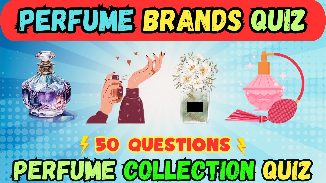 🌸 Guess The Perfume Quiz: How Well Do You Know These Perfume Collection? ✨