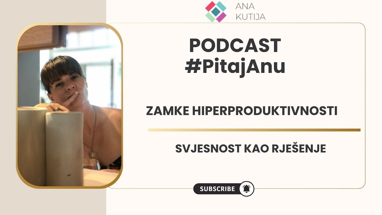 Zamke hiperproduktivnosti i svjesnost kao rješenje