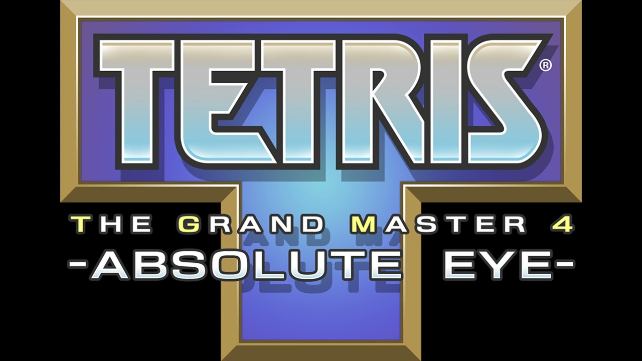 Master 3 - Tetris The Grand Master 4 -Absolute Eye-