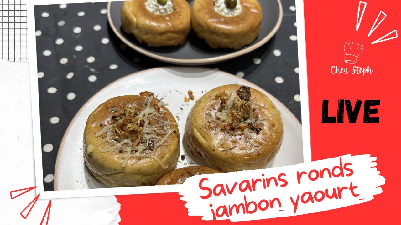LIVE : Savarins ronds jambon yaourt