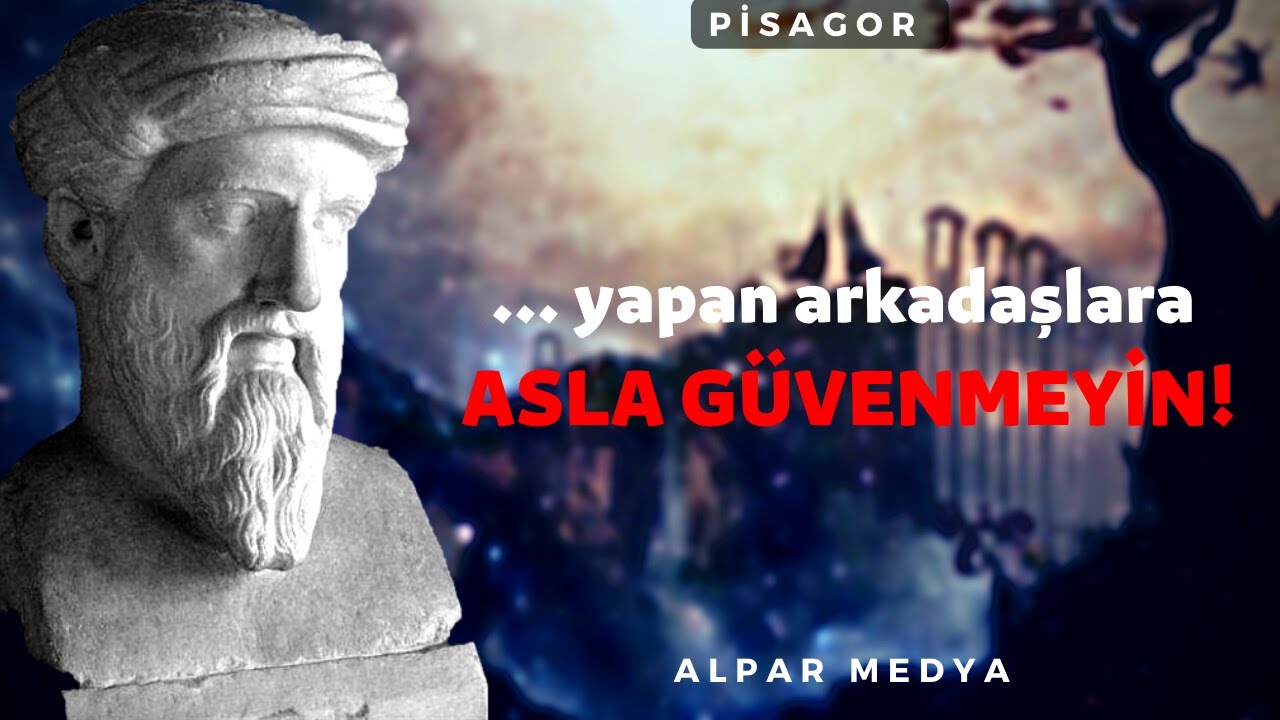 Antik Yunanlı Bilge Pisagor'un Düşündürücü Sözleri - Yaşlanmadan Önce Mutlaka Dinle!