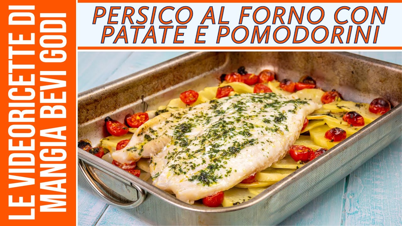 Persico al forno con patate e pomodorini | Secondo di pesce senza lische
