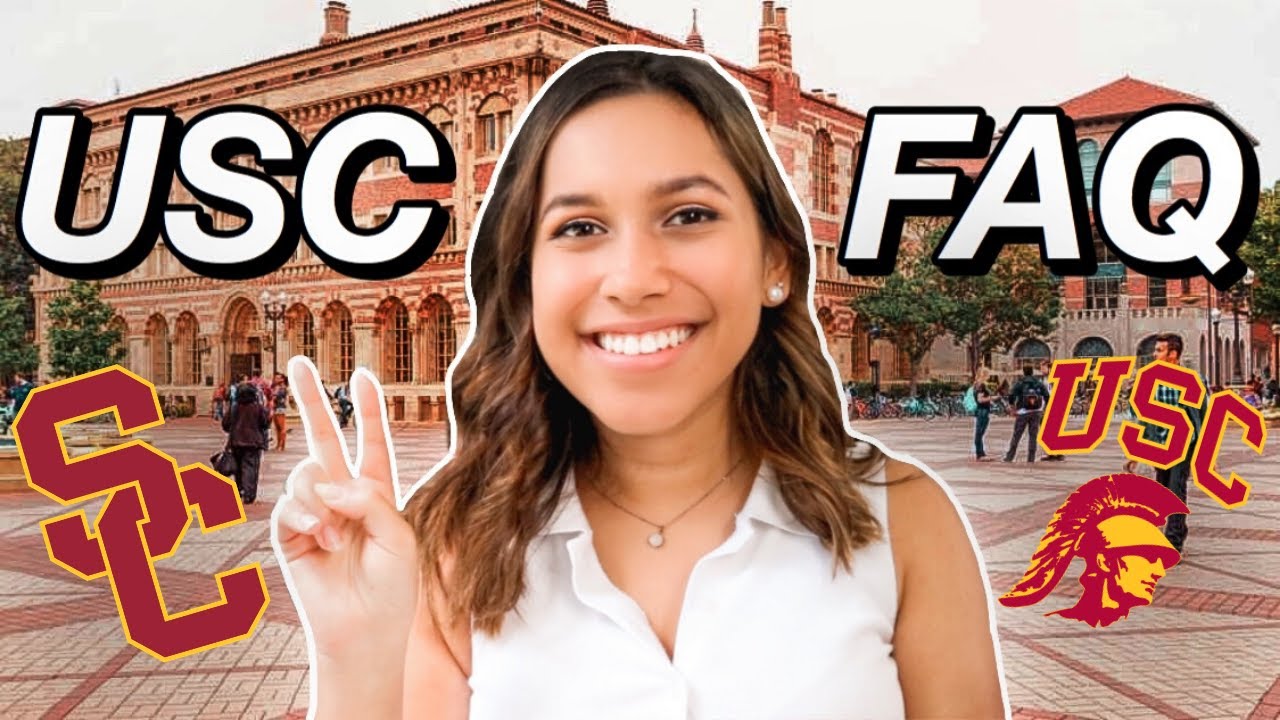 Everything You Need to Know About USC | USC FAQ