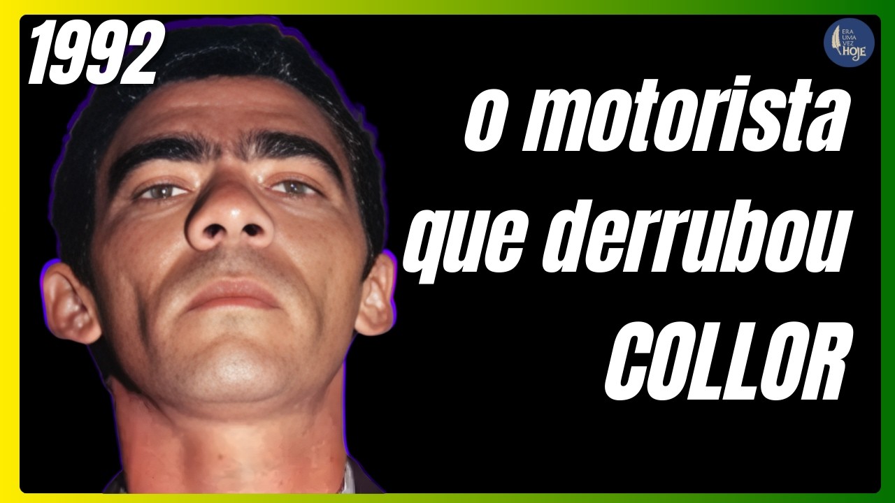 O Motorista que derrubou Collor: Como Eriberto França foi importante para o Brasil (1992).