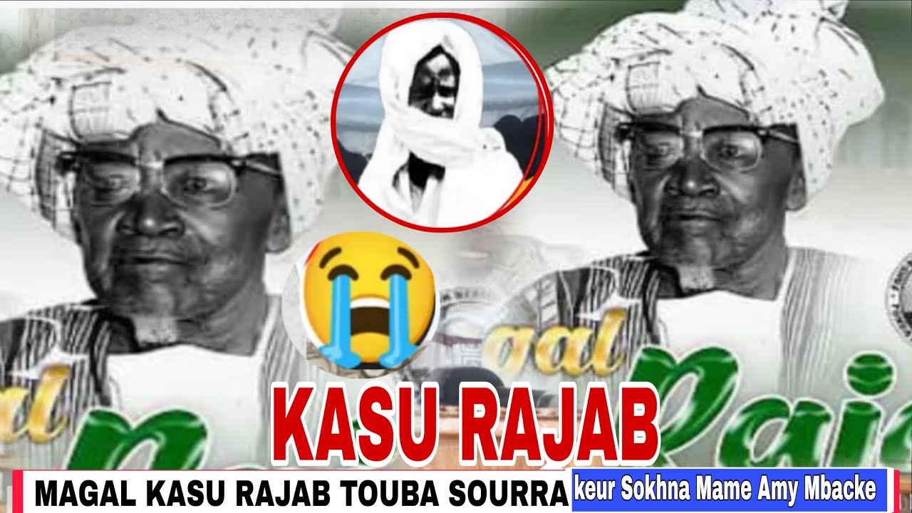 EN DIRECT  MAGAL KASU RAJAB TOUBA SOURRA KEUR SOKHNA MAME AMY MBACKE ÉDITION 2026