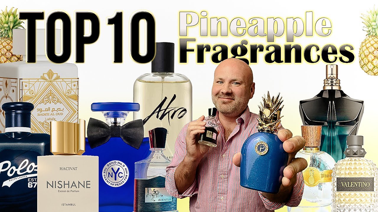 10 Best Fresh Pineapple Fragrances