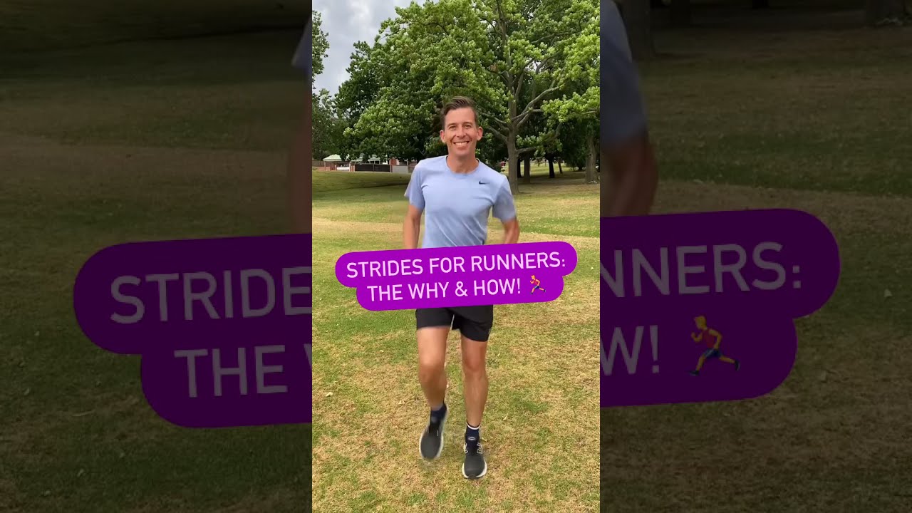 Strides for runners: the why & how