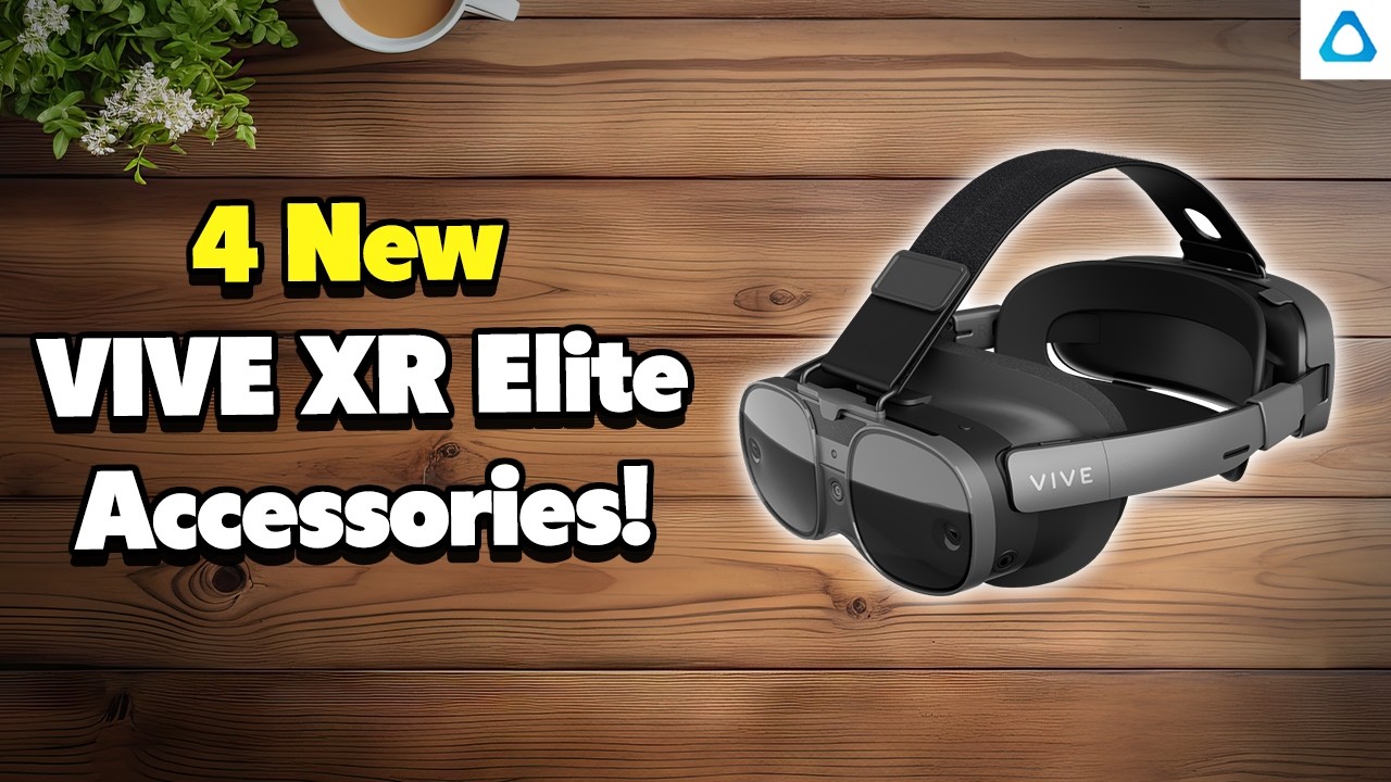 4 NEW VR Accessories for the VIVE XR Elite